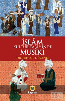 İslam Kültür Tarihinde Musiki